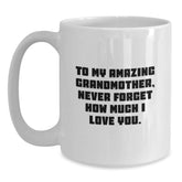 A Heartfelt Gift for Grandma, Funny Quote, White Coffee Mug for Women, Unique Christmas Unique Gifts from Family - Main